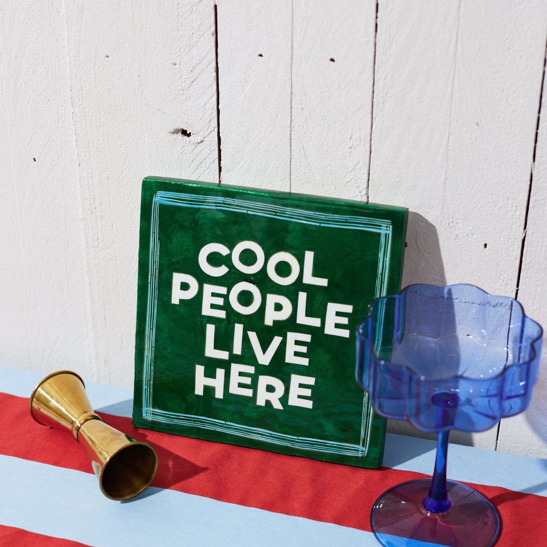 JONES & CO Cool People Live Here - Green
