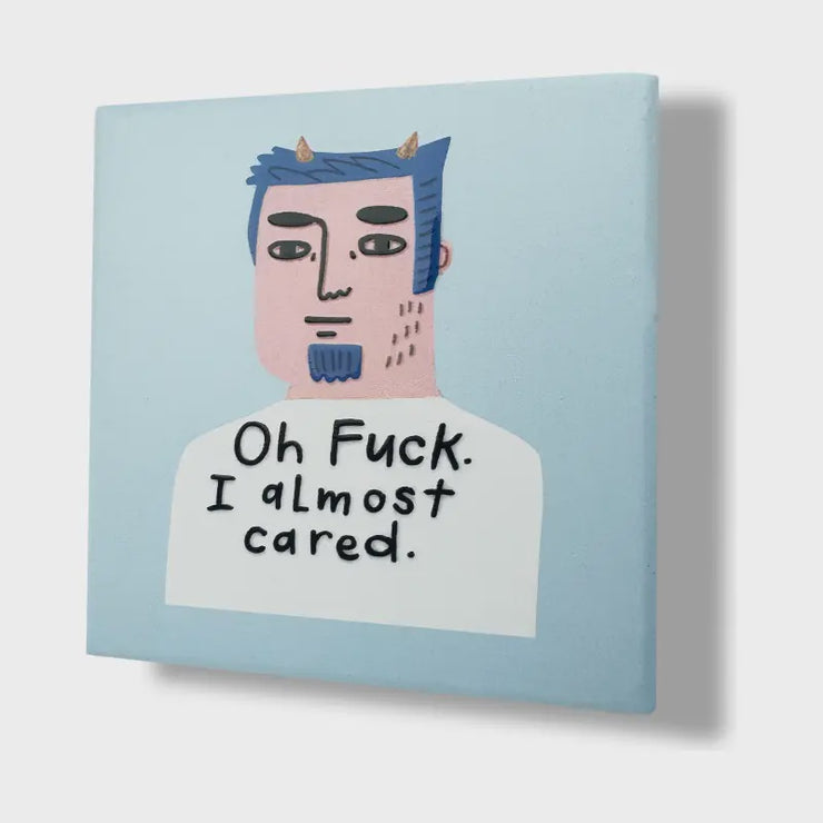 Oh Fuck. I Almost Cared Grumpy Bastard Ceramic Coaster