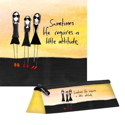 Sometimes life require a little Attitude