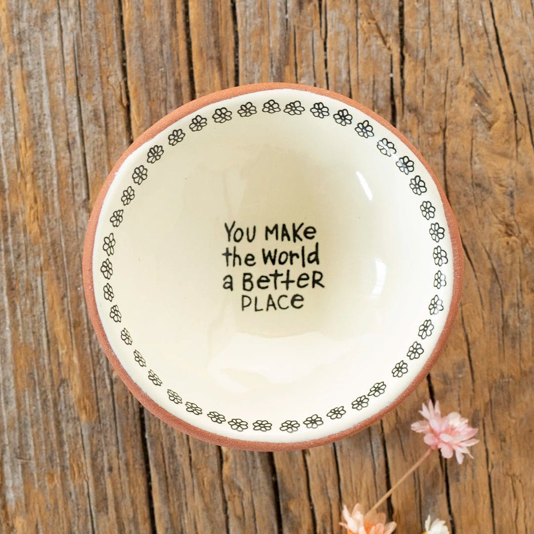 Trinket Dish - You Make the World A Better Place