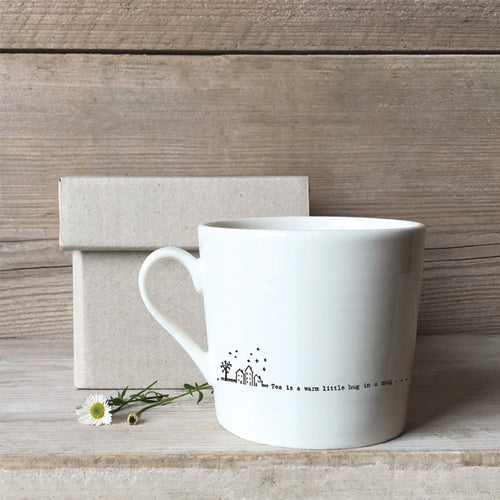 Porcelain Mug - Tea is a Warm Little Hug In a Mug