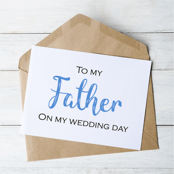 To My Father On My Wedding Day - Card