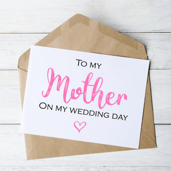 To My Mother On My Wedding Day - Card