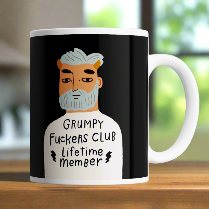 Grumpy Fucker's Club Lifetime Member - Mug
