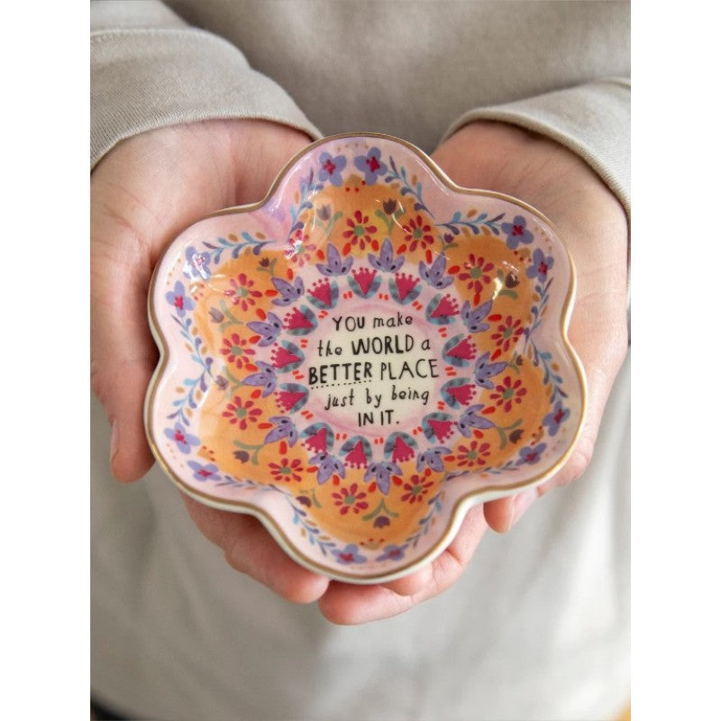 You Make The World. A Better Place .... Trinket Dish