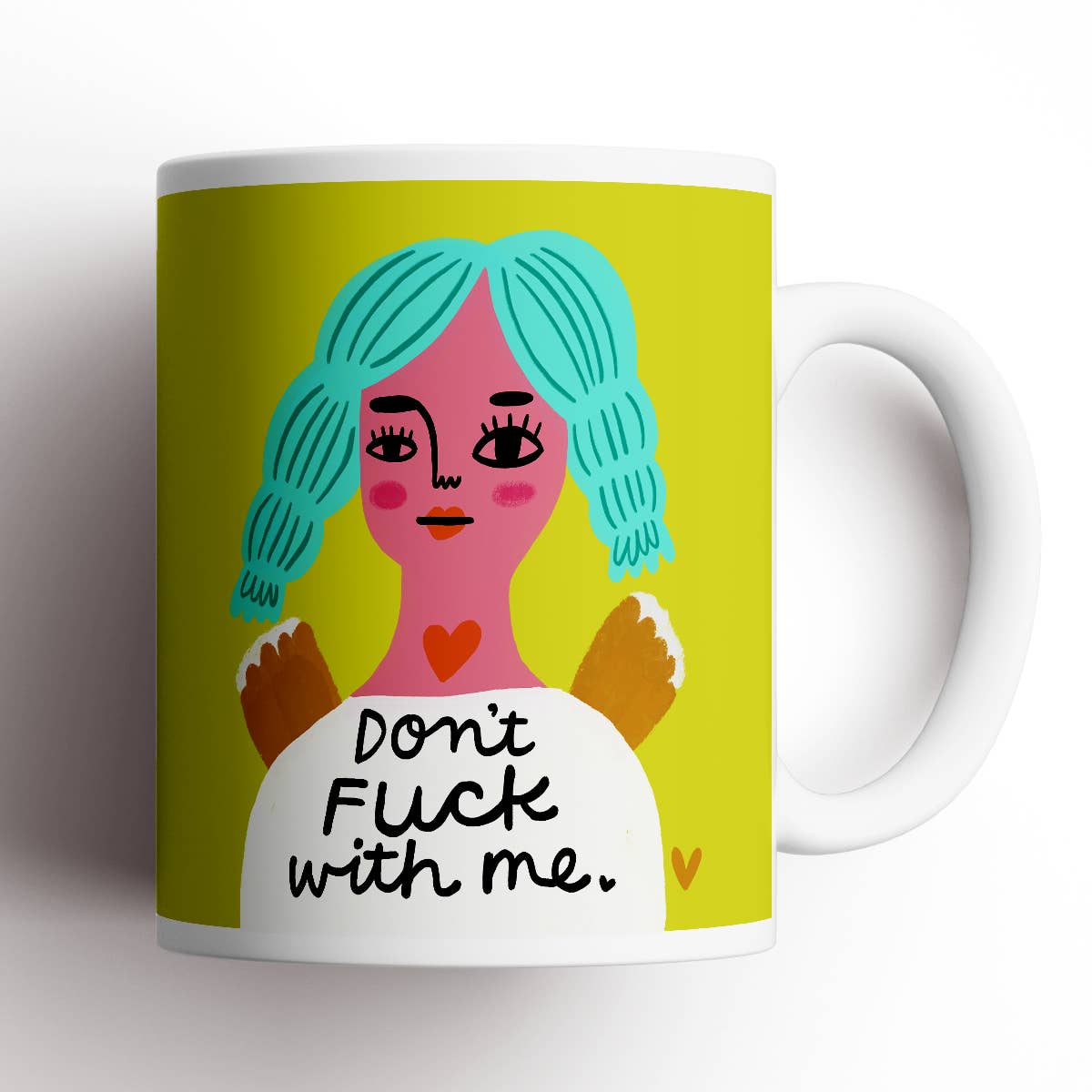 Dont Fuck With Me