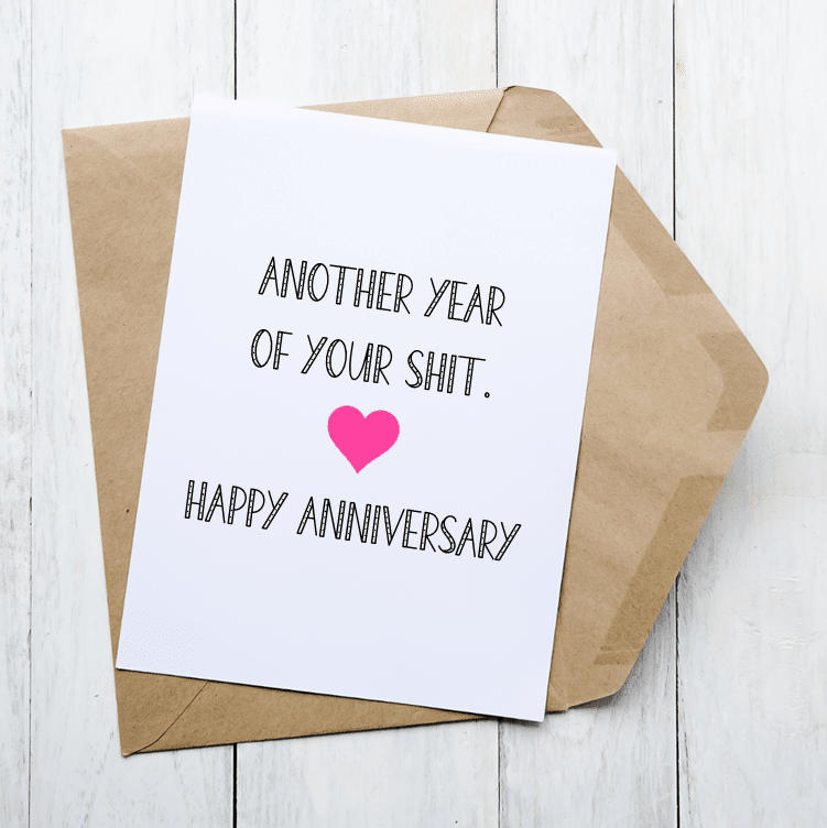 Another Year of Shit - Anniversary Card