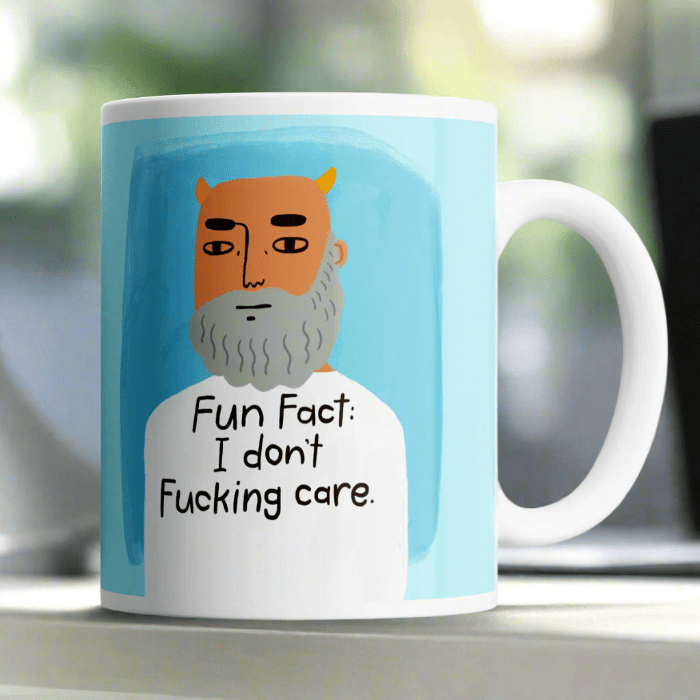Fun Fact: I Don't Fucking Care Grumpy Bastard Mug
