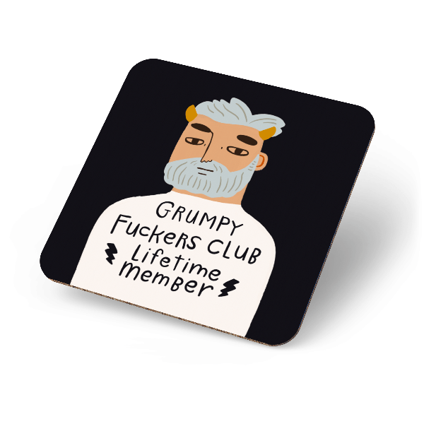 Grumpy Fuckers Club Grumpy Bastard Coaster