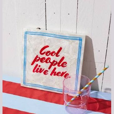 Cool People Live Here