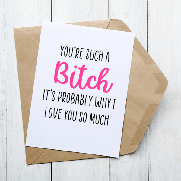 Such a Bitch - Card